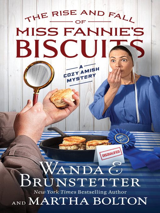 Title details for The Rise and Fall of Miss Fannie's Biscuits by Wanda E. Brunstetter - Wait list